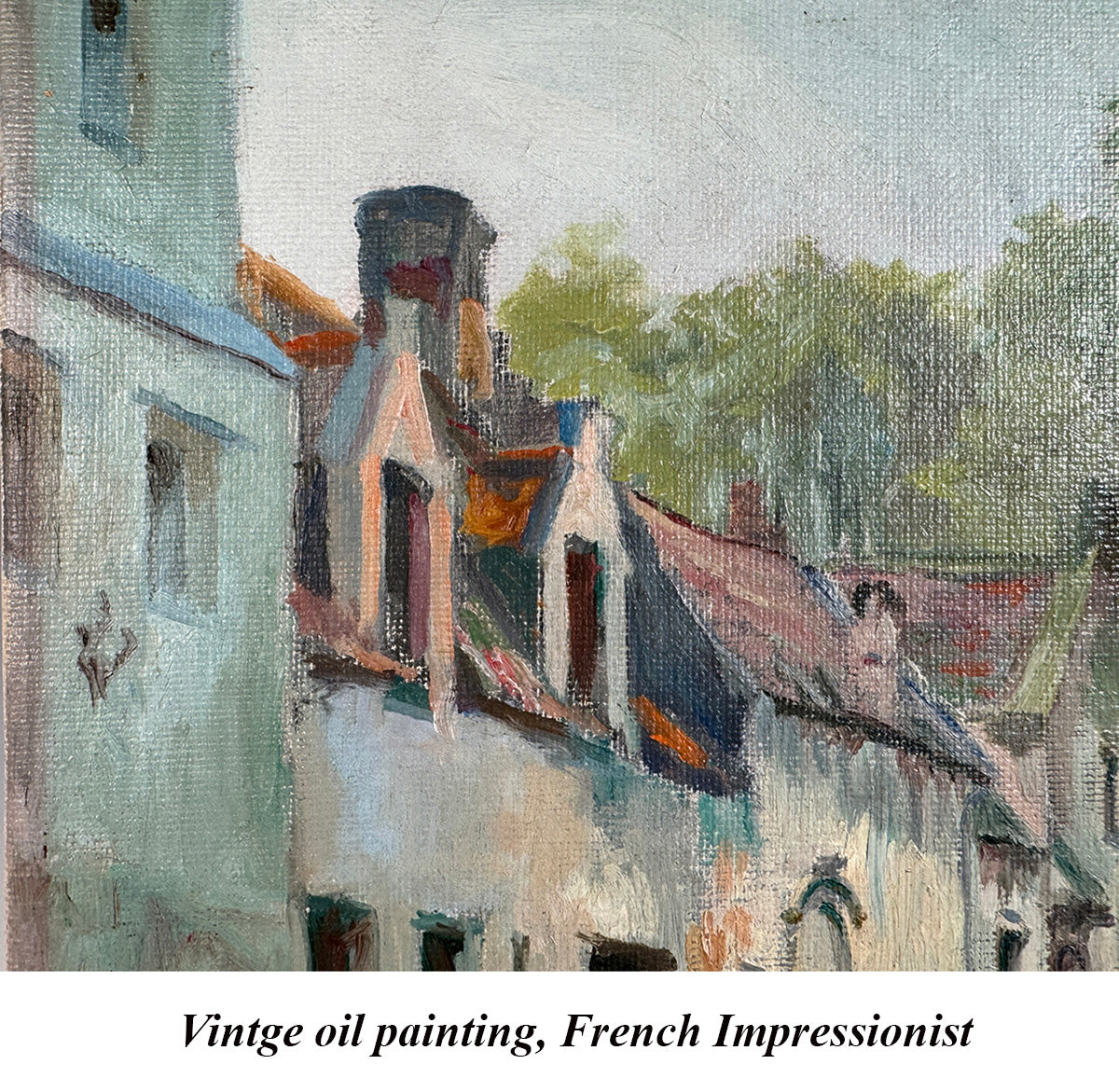 Antique to Vintage French Impressionist Oil Painting on Canvas, Charming Village, Landscape