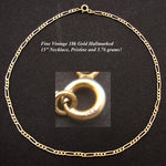 Fine Vintage or Estate 18k Gold Necklace, 15" Chain with "750" Hallmarks, 3.76gm