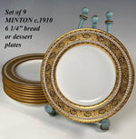 Stunning Set of 9 c. 1910 MINTON Heavy Encrusted Gold on White Porcelain Bread Plates