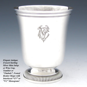 Antique French Sterling Silver Goblet, Mint Julep Cup, Tumbler or "Timbale", "CV" Monogram